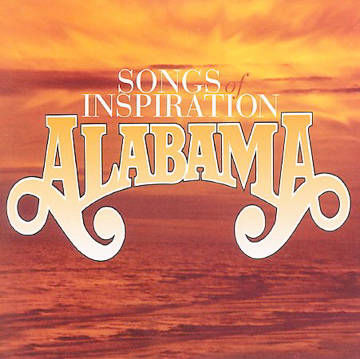 Alabama - Songs Of Inspiration