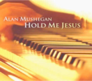 Alan Mushegan - Hold Me Jesus