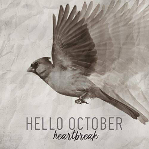 Hello October - Heartbreak