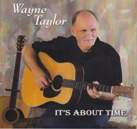 Wayne Taylor - It's About Time
