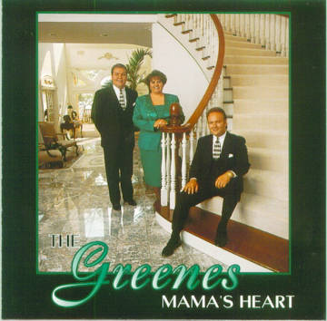 The Greenes - Mama's Heart