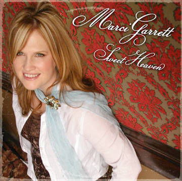 Marcie Garrett - Sweet Heaven